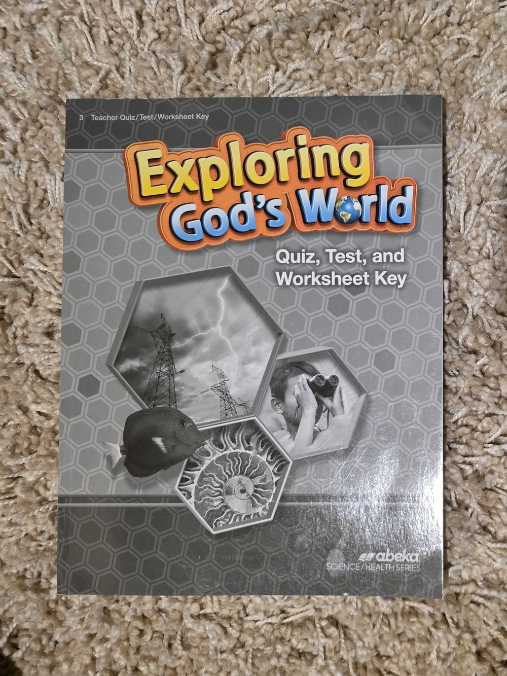 Abeka Exploring God's World Quiz, Test, and Worksheet Key